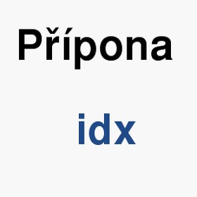 Význam slova, termín, co je to idx? Jak a v čem spustit, přehrát, konvertovat, vytvořit, importovat, komprimovat, rozbalit soubor s příponou idx (Ostatní soubory)