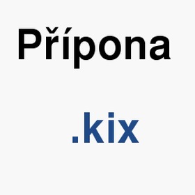 Vznam slova, termn, co je to kix? Jak a v em otevt, pehrt, vytvoit, rozbalit, pevst, upravit, importovat soubor s pponou kix (Zdrojov kdy)